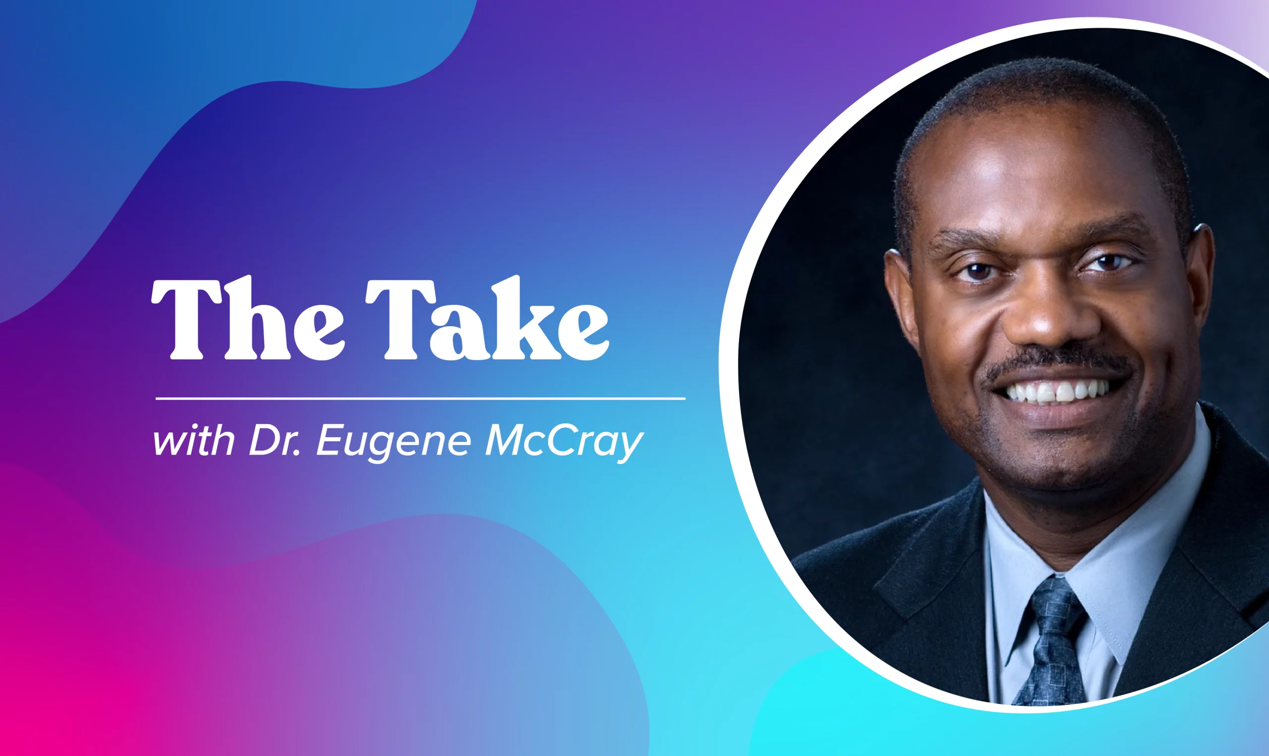 The Take: Dr. Eugene McCray's 40-Year Fight Against HIV